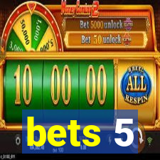 bets 5